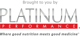 Brought to you by Platinum Performance® Where good nutrition meets good medicine®